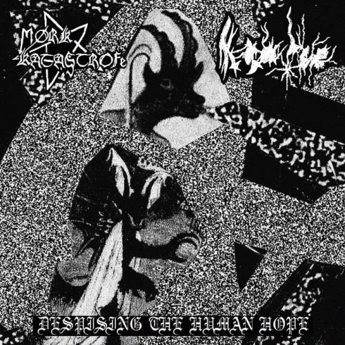 Mørk Katastrofe : Despising the Human Hope Mørk Katastrofe : Despising the Human Hope